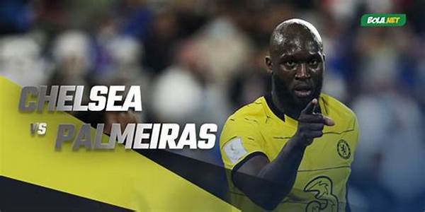 Prediksi Pertandingan Palmeiras Versus Chelsea