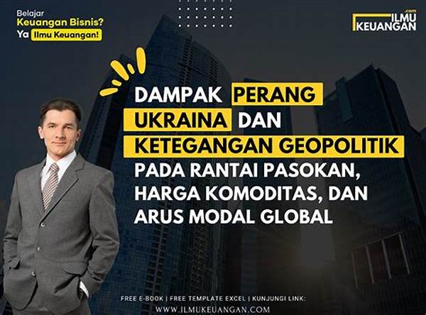 Dampak Geopolitik Global Terhadap Harga Komoditas Internasional