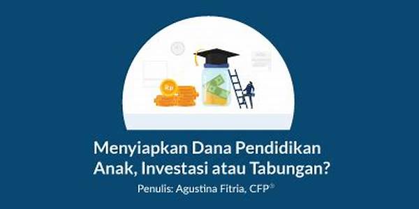 Dana Pendidikan Anak: Lebih Baik Tabungan Atau Investasi Saham?