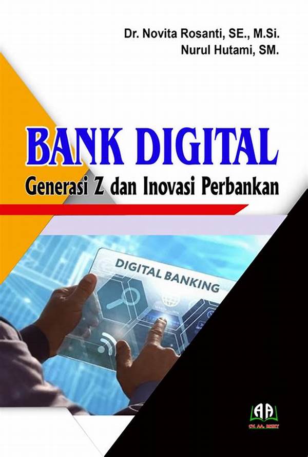 Inovasi Produk Perbankan Untuk Generasi Z: Serba Digital